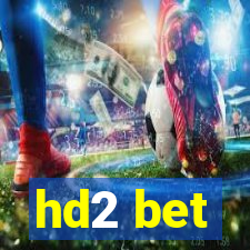 hd2 bet